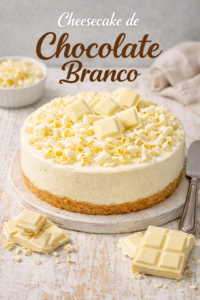 Delicioso Cheesecake de Chocolate Branco para Impressionar