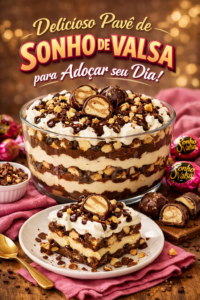 Delicioso Pavê de Sonho de Valsa para Adoçar seu Dia